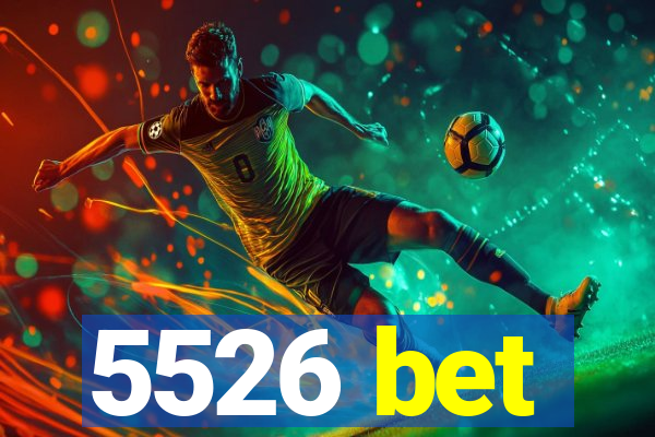 5526 bet